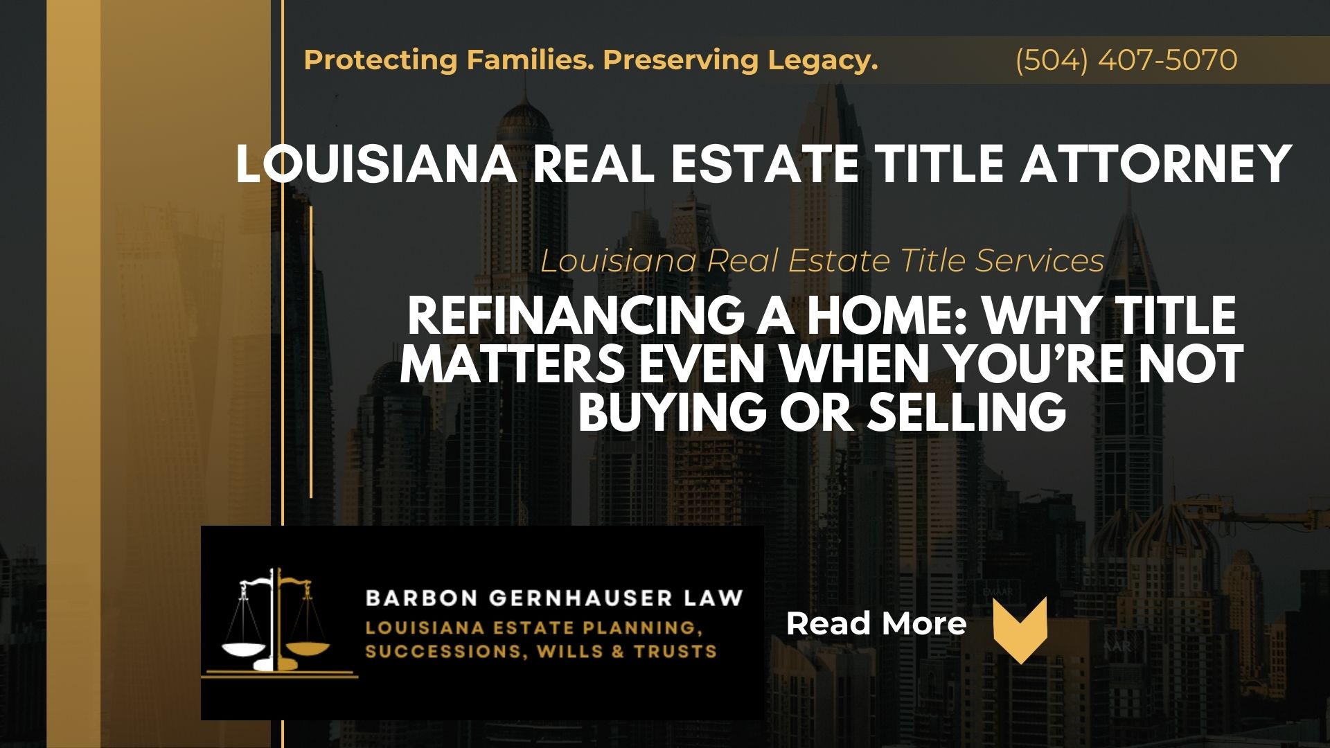 Refinancing a Home in Louisiana: Why Title Matters Even When You’re Not Buying or Selling