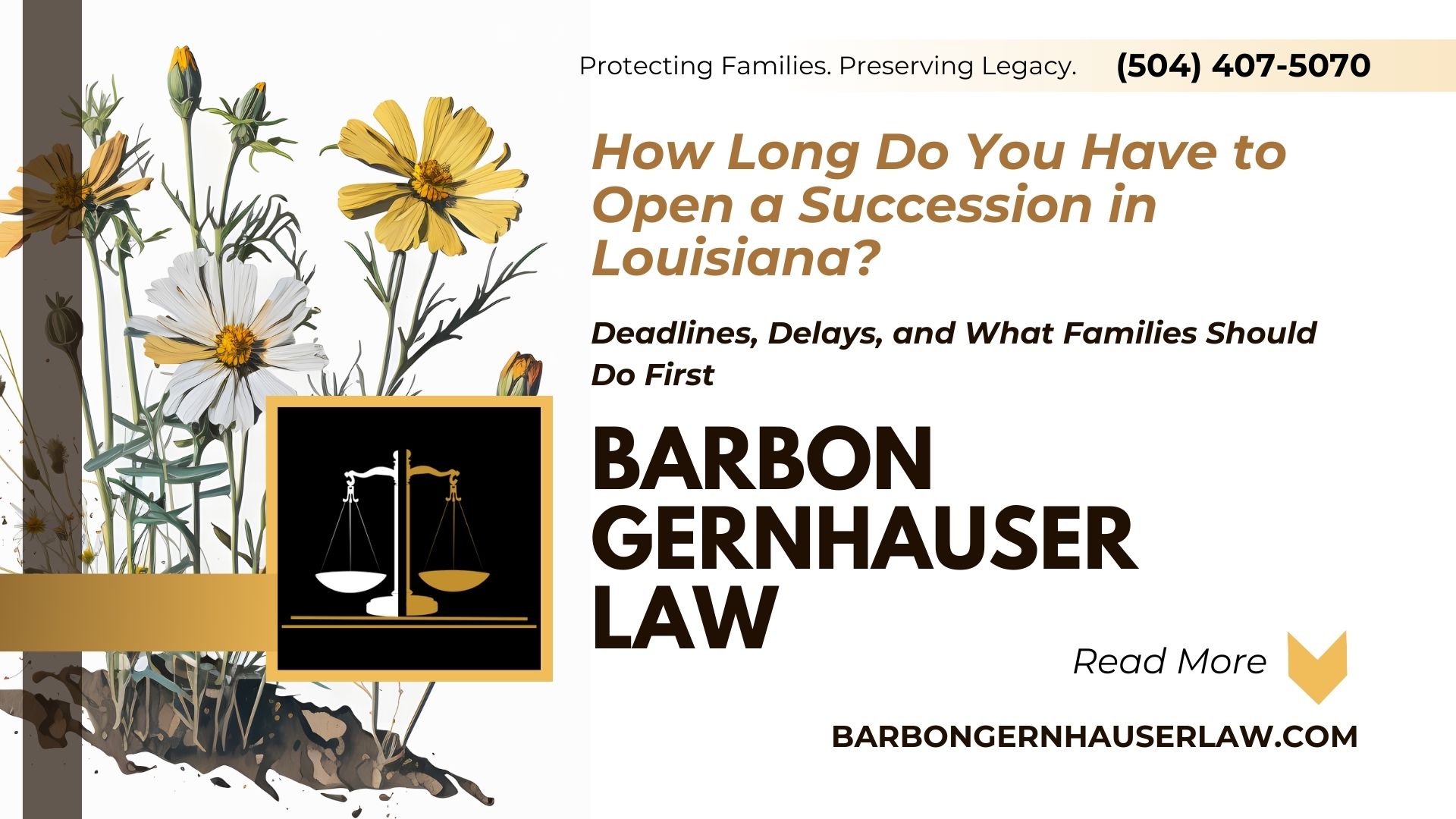 How Long Do You Have to Open a Succession in Louisiana? Deadlines, Delays, and What Families Should Do First
