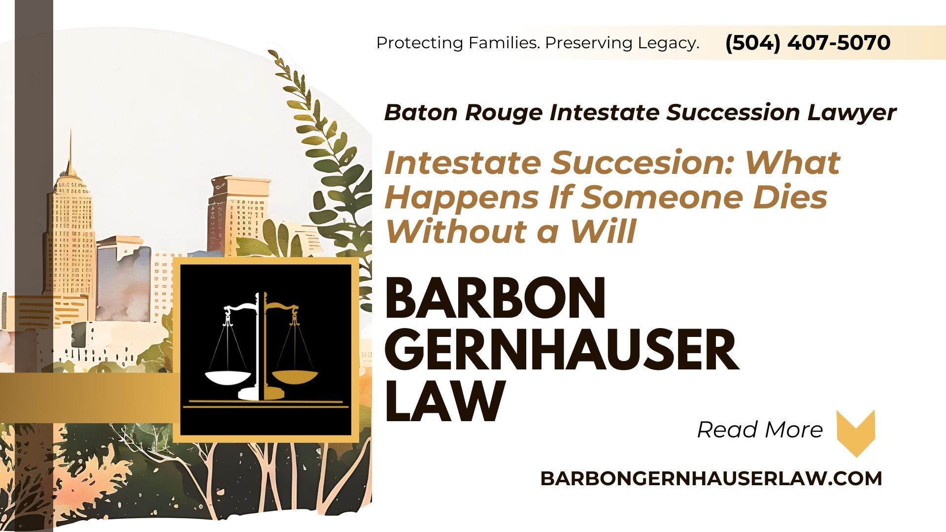 Intestate Succession in Louisiana: What Happens If Someone Dies Without a Will (Baton Rouge and Beyond)